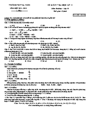 Bộ đề kiểm tra học kỳ II môn Hóa học Lớp 10 - Năm học 2014-2015 - Trường THPT Đa Phúc (Có đáp án)